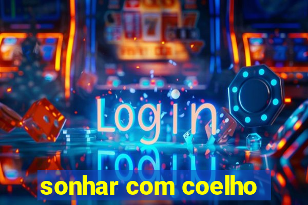 sonhar com coelho